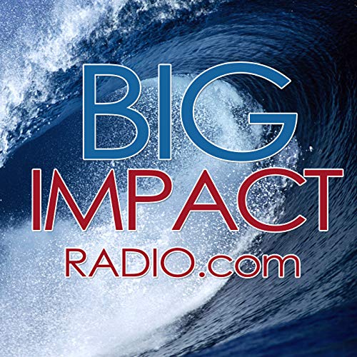 Big Impact Radio Adam Hill