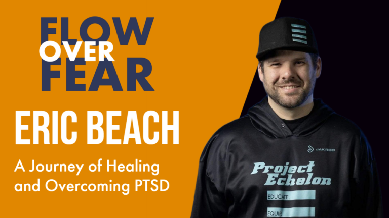 A Journey of Healing and Overcoming PTSD With Eric Beach