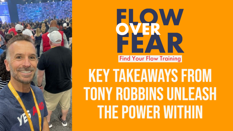 Four Powerful Takeaways from Tony Robbins’ Unleash the Power Within