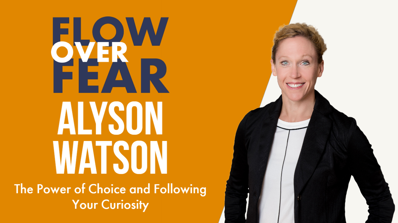 Flow Over Fear Alyson Watson