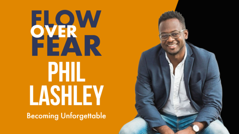 Becoming Unforgettable With Phil Lashley