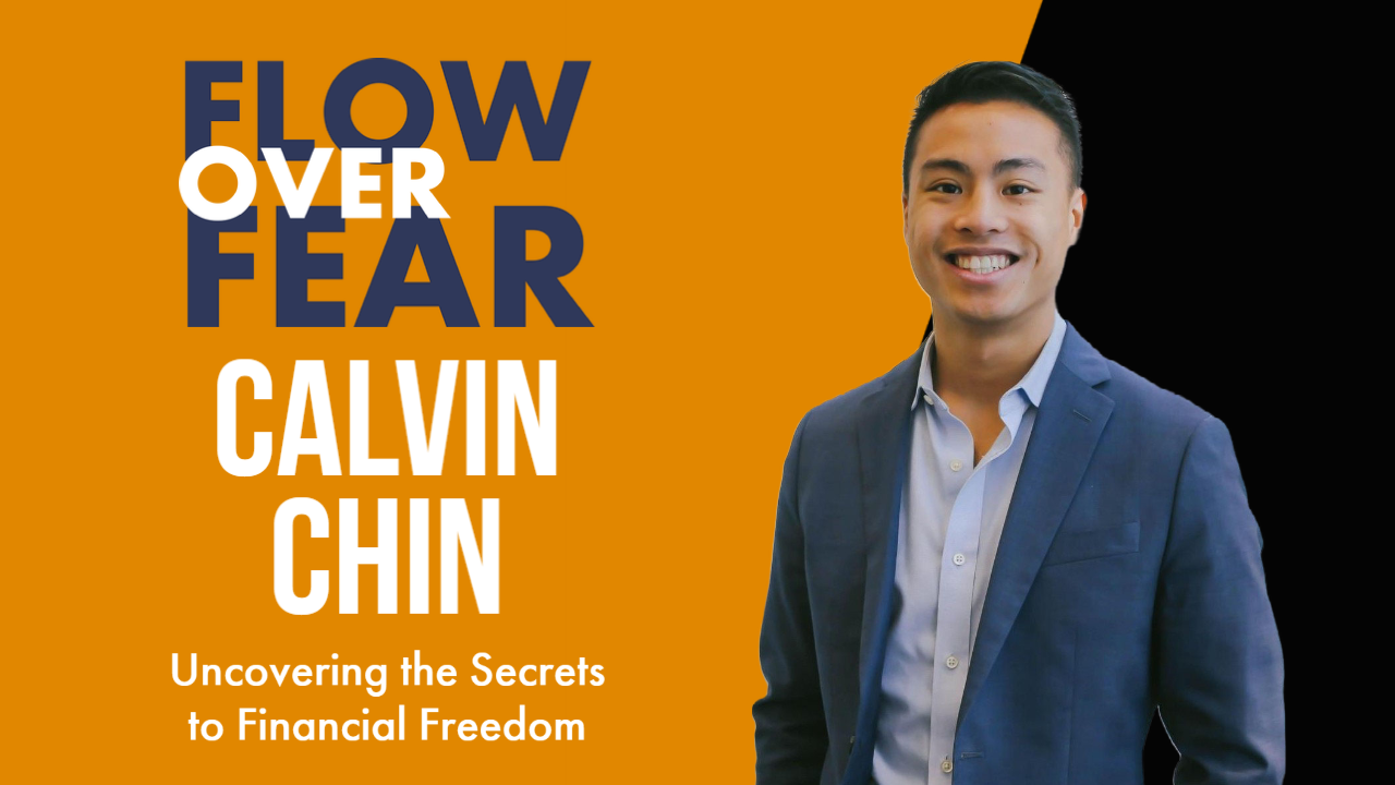 Calvin Chin Flow Over Fear