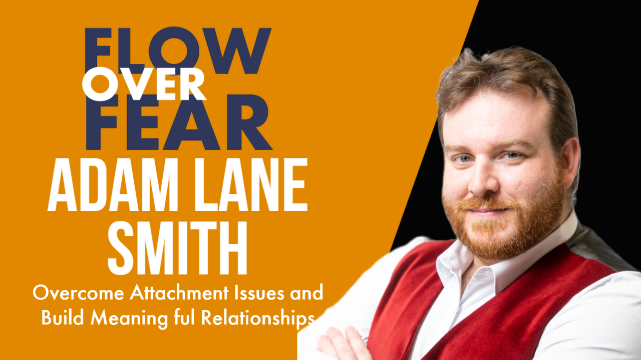 Adam Lane Smith Flow Over Fear