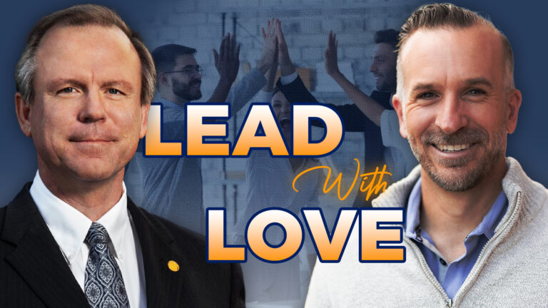 How to Lead with Love and Faith with Patrick Yanke